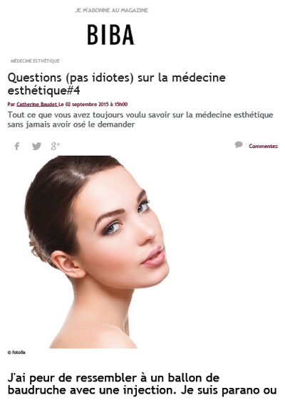 Questions pas idiotes sur la médecine esthétique - BIBA - septembre 2015